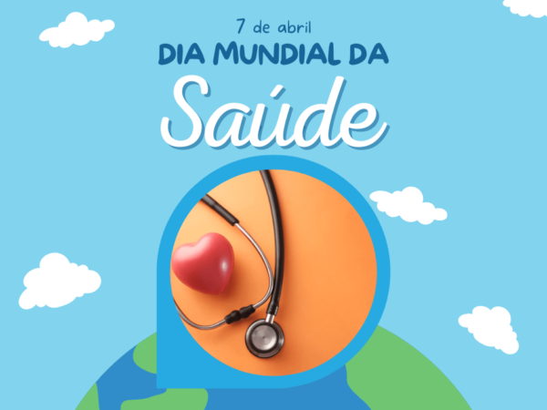 Dia Mundial da Saúde 2025: 7 Hábitos Para Viver Melhor